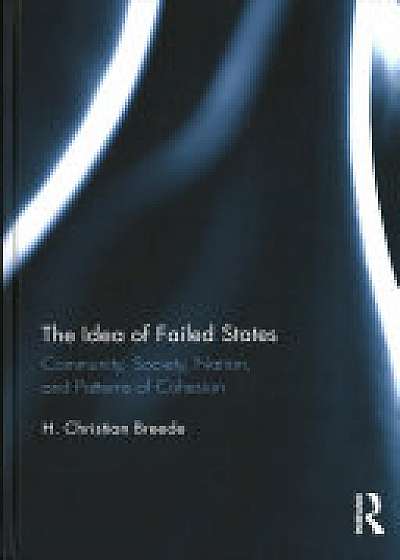 Coperta cărții The Idea of Failed States de H. Christian Breede