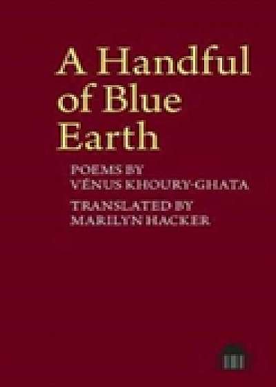 A Handful of Blue Earth