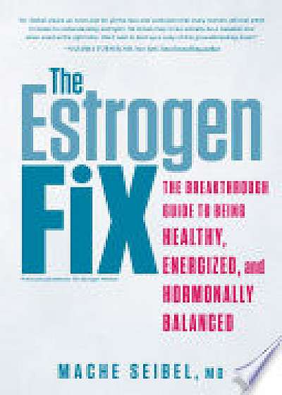 The Estrogen Fix