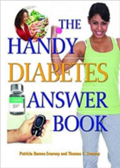 The Handy Diabetes Answer Book