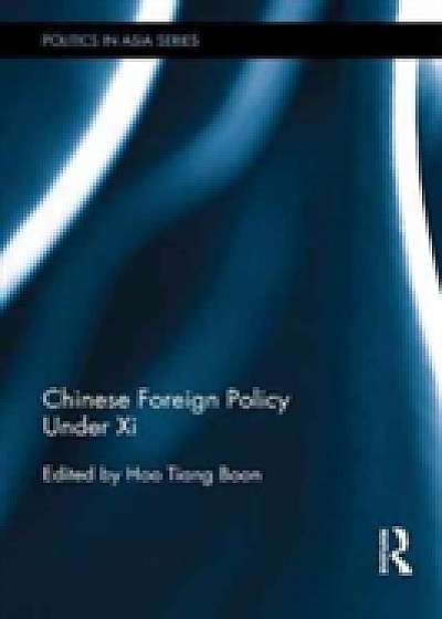 Coperta cărții Chinese Foreign Policy Under Xi