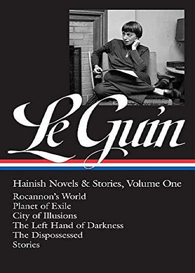 Ursula K. Le Guin - Hainish Novels And Stories Vol. 1