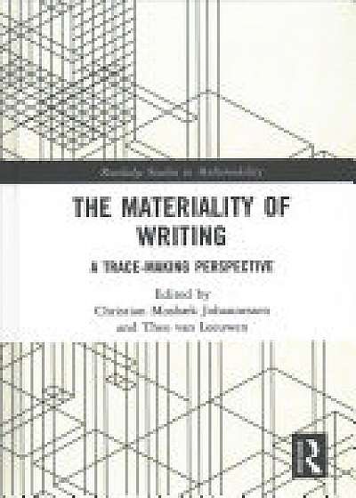 Coperta cărții The Materiality of Writing