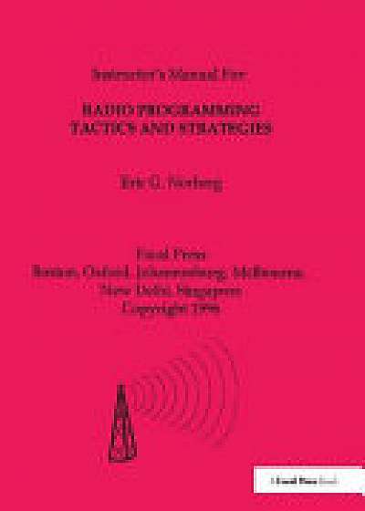 Coperta cărții Radio Programming Tactics and Strategies de Norbert