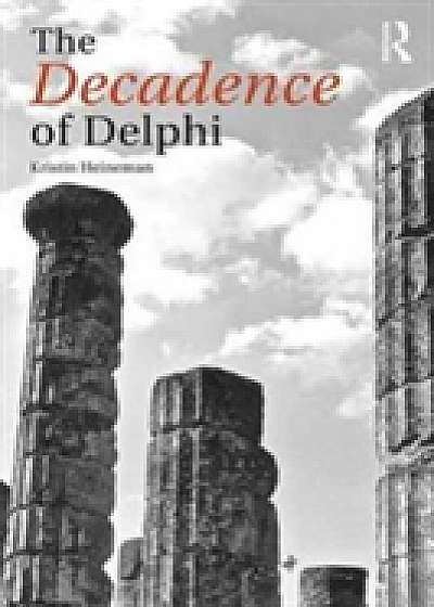Coperta cărții The Decadence of Delphi