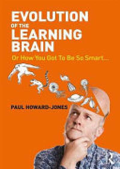 Coperta cărții Evolution of the Learning Brain