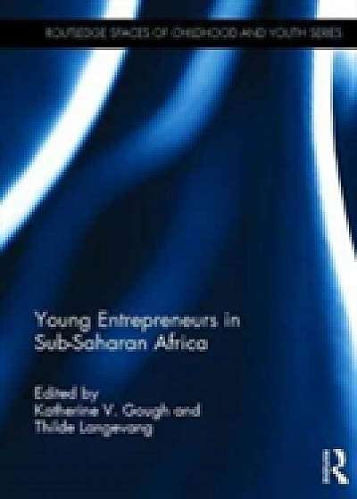 Coperta cărții Young Entrepreneurs in Sub-Saharan Africa