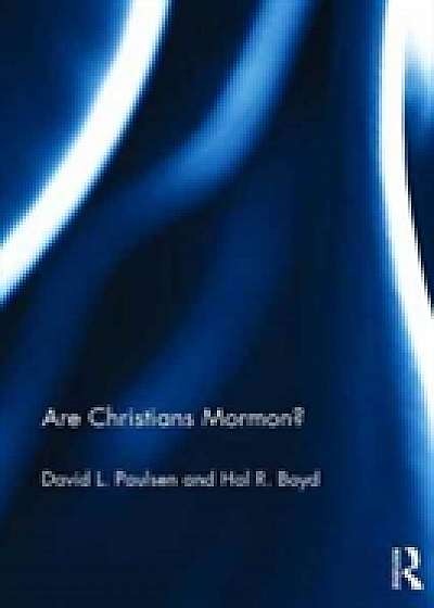 Are Christians Mormon?
