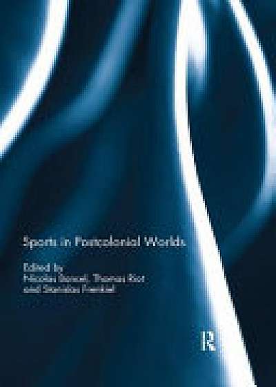 Coperta cărții Sports in Postcolonial Worlds