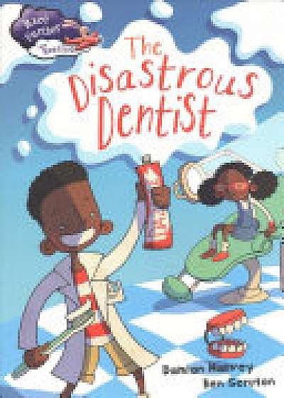 Race Further with Reading: The Disastrous Dentist