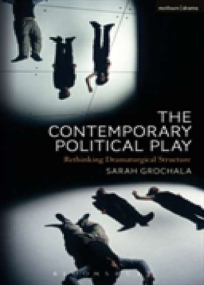 The Contemporary Political Play