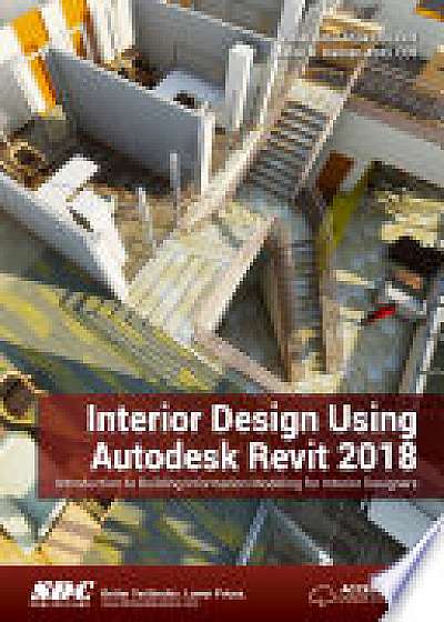 Interior Design Using Autodesk Revit 2018