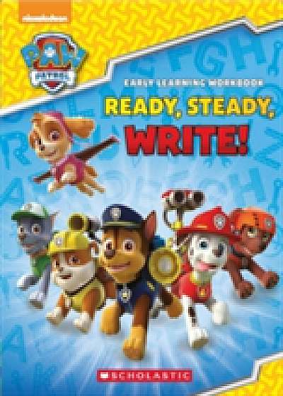 PAW Patrol: Ready, Steady, Write!