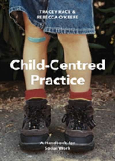 Coperta cărții Child-Centred Practice