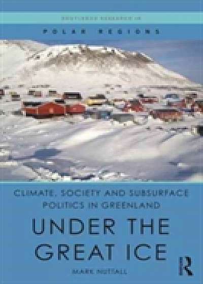 Coperta cărții Climate, Society and Subsurface Politics in Greenland