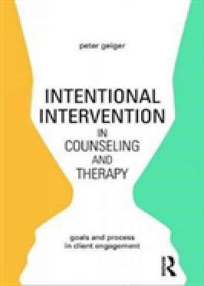 Coperta cărții Intentional Intervention in Counseling and Therapy