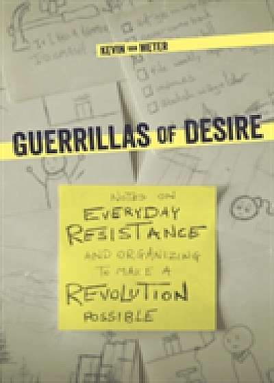 Guerillas Of Desire