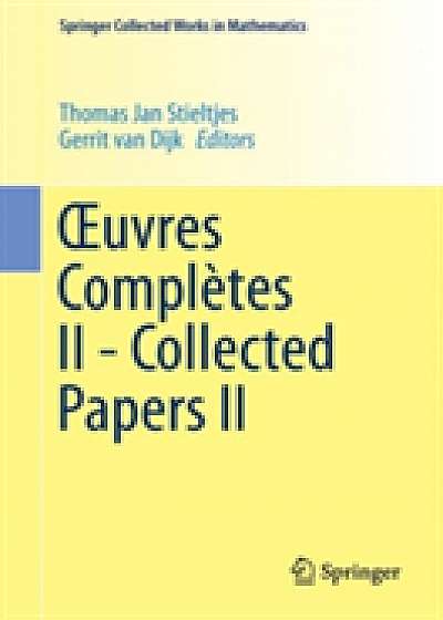 Xuvres Completes II - Collected Papers II