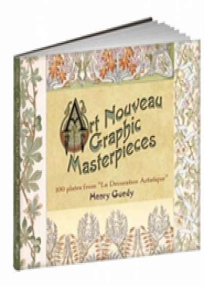 Coperta cărții Art Nouveau Graphic Masterpieces de Henry Guedy