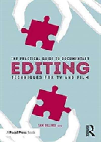 Coperta cărții The Practical Guide to Documentary Editing