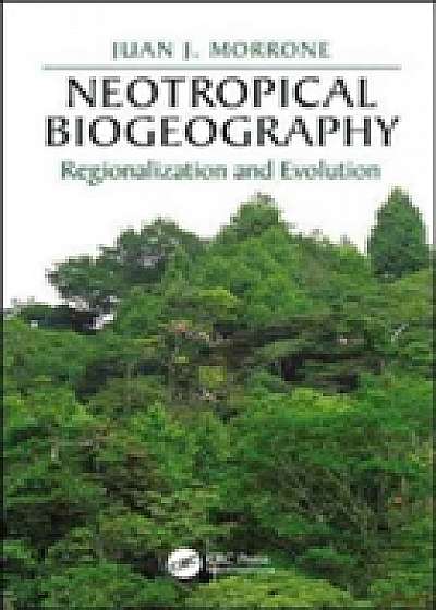 Coperta cărții Neotropical Biogeography