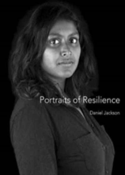 Coperta cărții Portraits of Resilience