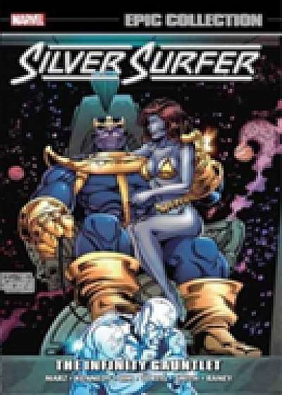 Silver Surfer Epic Collection: The Infinity Gauntlet