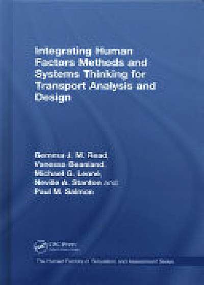 Integrating Human Factors Methods and Systems Thinking for Transport Analysis and Design
