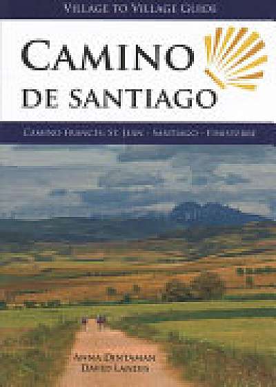 Camino de Santiago - Village to Village Guide