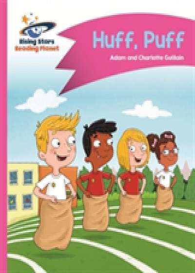 Coperta cărții Reading Planet - Huff, Puff - Pink B: Comet Street Kids de Adam Guillain