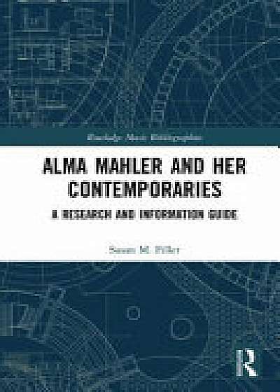 Alma Mahler and Her Contemporaries