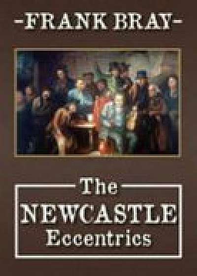 The Newcastle Eccentrics