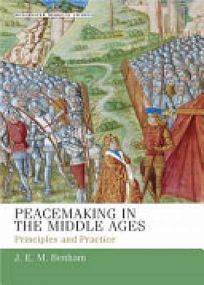 Peacemaking in the Middle Ages