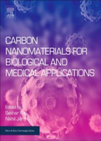 Carbon Nanomaterials for Biological and Medical Applications