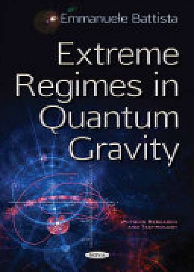 Extreme Regimes in Quantum Gravity