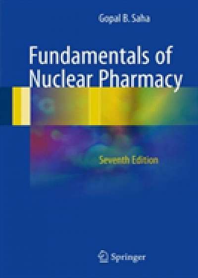 Coperta cărții Fundamentals of Nuclear Pharmacy
