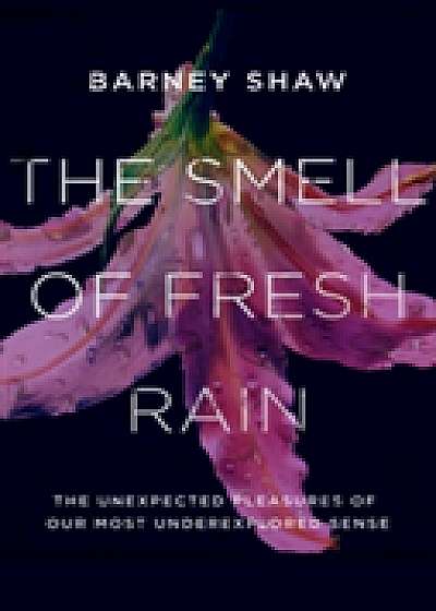 Coperta cărții The Smell of Fresh Rain de Barney Shaw