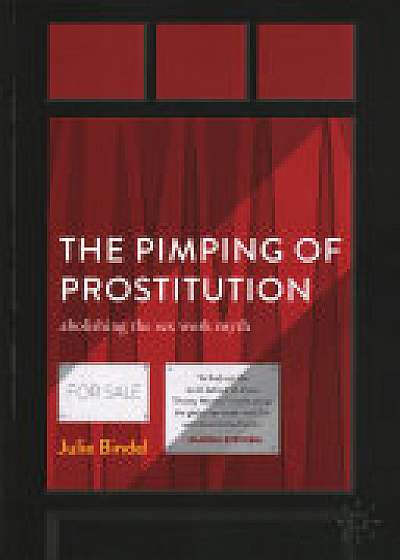 The Pimping of Prostitution