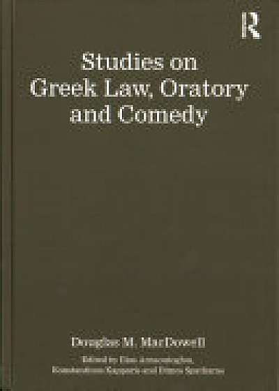 Coperta cărții Studies on Greek Law, Oratory and Comedy