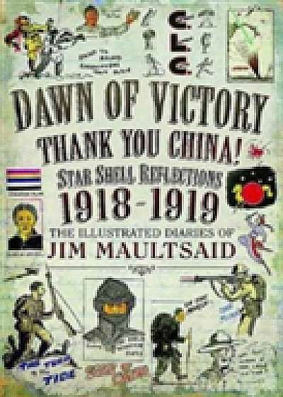 Coperta cărții Dawn of Victory, Thank You China! de Jim Maultsaid