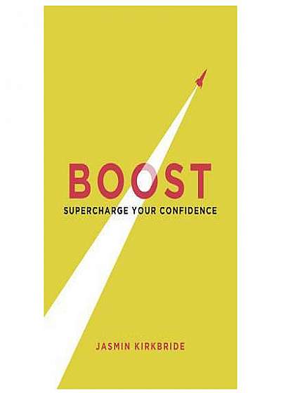 Boost - Supercharge Your Confidence