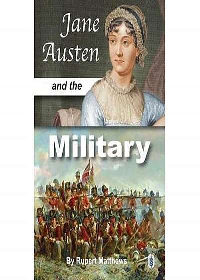 Jane Austen and the Military