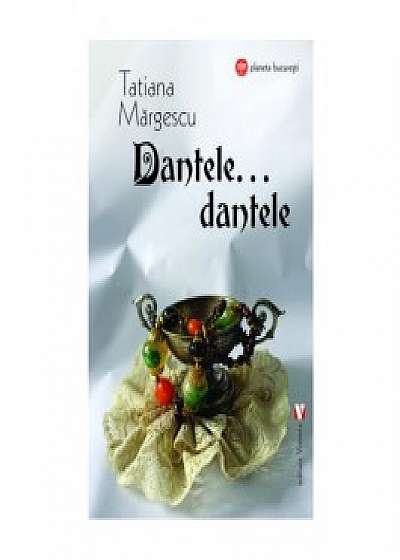 Dantele... dantele