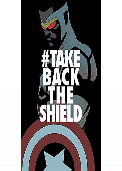 Captain America: Sam Wilson Vol. 4: #Takebacktheshield