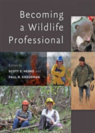 Coperta cărții Becoming a Wildlife Professional