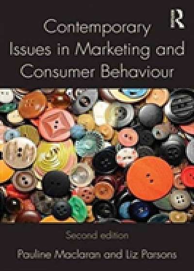 Contemporary Issues in Marketing and Consumer Behaviour