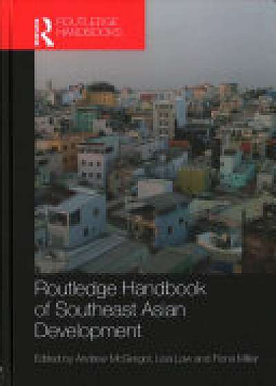 Coperta cărții Routledge Handbook of Southeast Asian Development