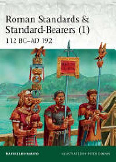 Roman Standards & Standard-Bearers 1