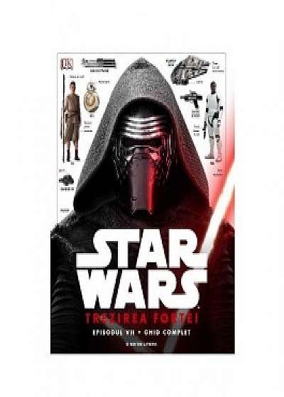 Coperta cărții Star Wars. Trezirea fortei. Episodul VII. Ghid complet