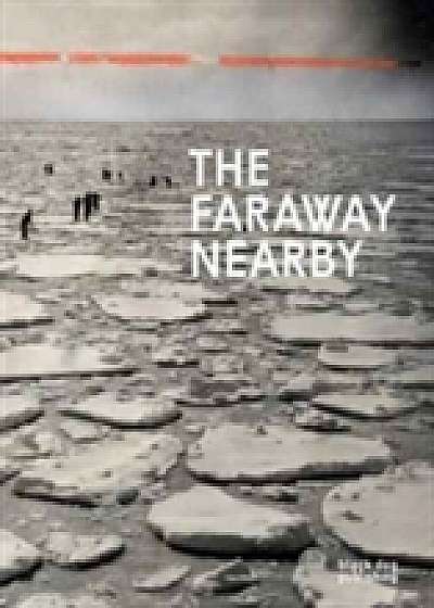 The Faraway Nearby